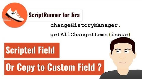ScriptRunner for Jira - Scripted field or copy to custom fields