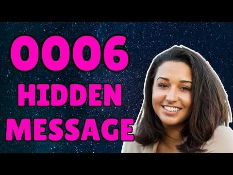 WHAT Does Angel Number 0006 Mean For YOU