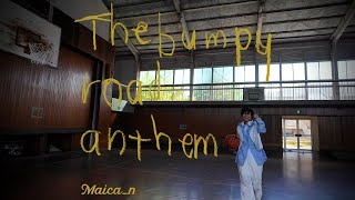 Maica_n - The bumpy road anthem（Official Music Video）