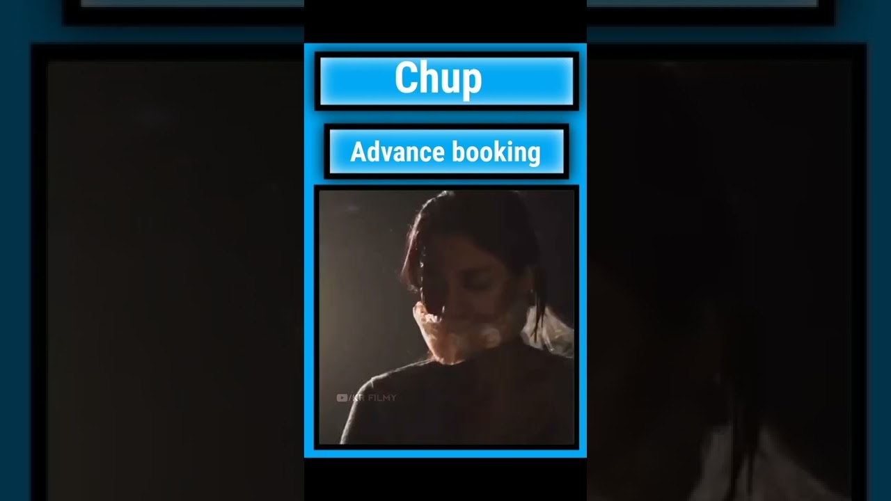 Chup : Revenge of the Artist | Chup Advance booking | Chup day 1 Box Office Collection 