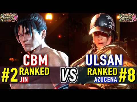 T8 🔥 CBM (#2 Ranked Jin) vs ULSAN (#8 Ranked Azucena) 🔥 Tekken 8 High Level Gameplay