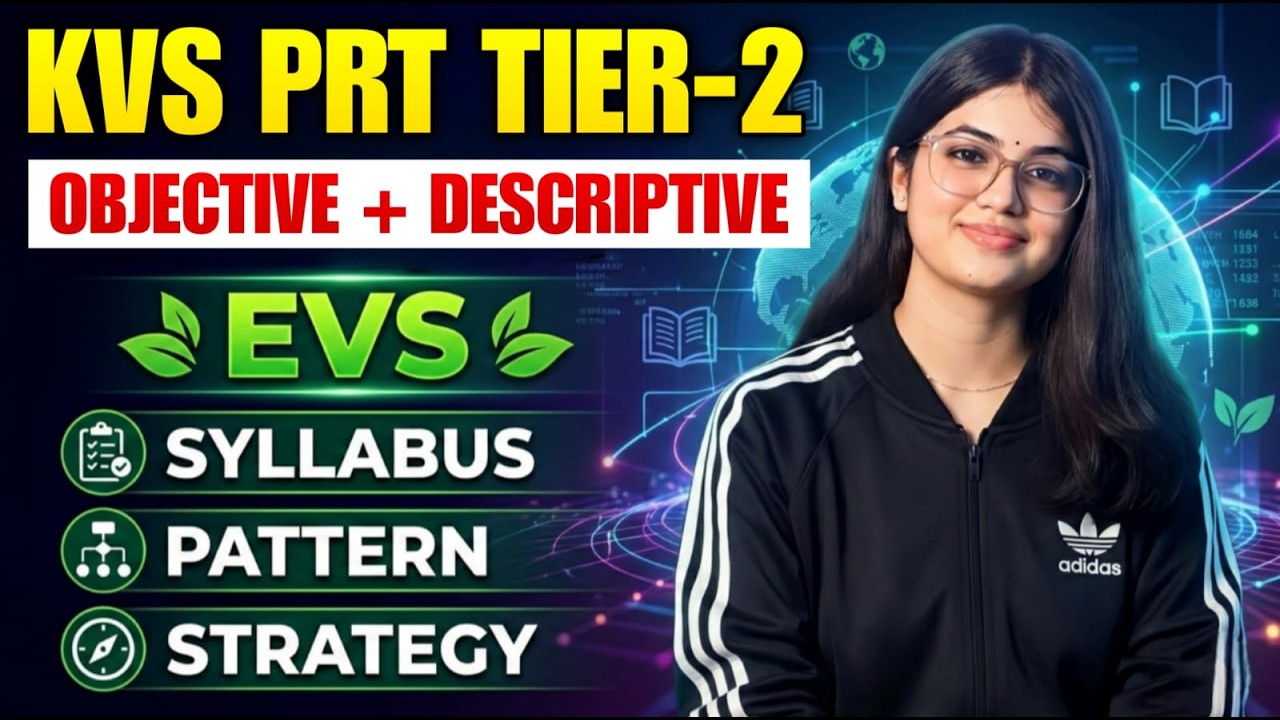 KVS PRT Tier-2 (2026) | EVS Complete Syllabus, Exam Pattern & Strategy | KVS PRT Tier 2 Preparation