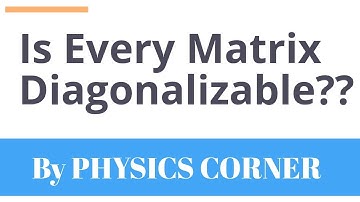 Is Every Matrix Diagonalizable??