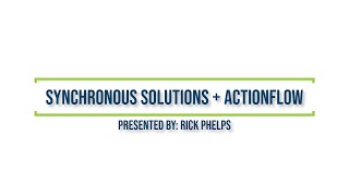Synchronous Solutions Overview