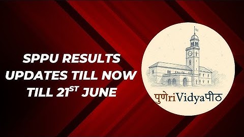 SPPU Result Update | Pune University Latest Results Declared Till 21st June 2025 | Check Now!