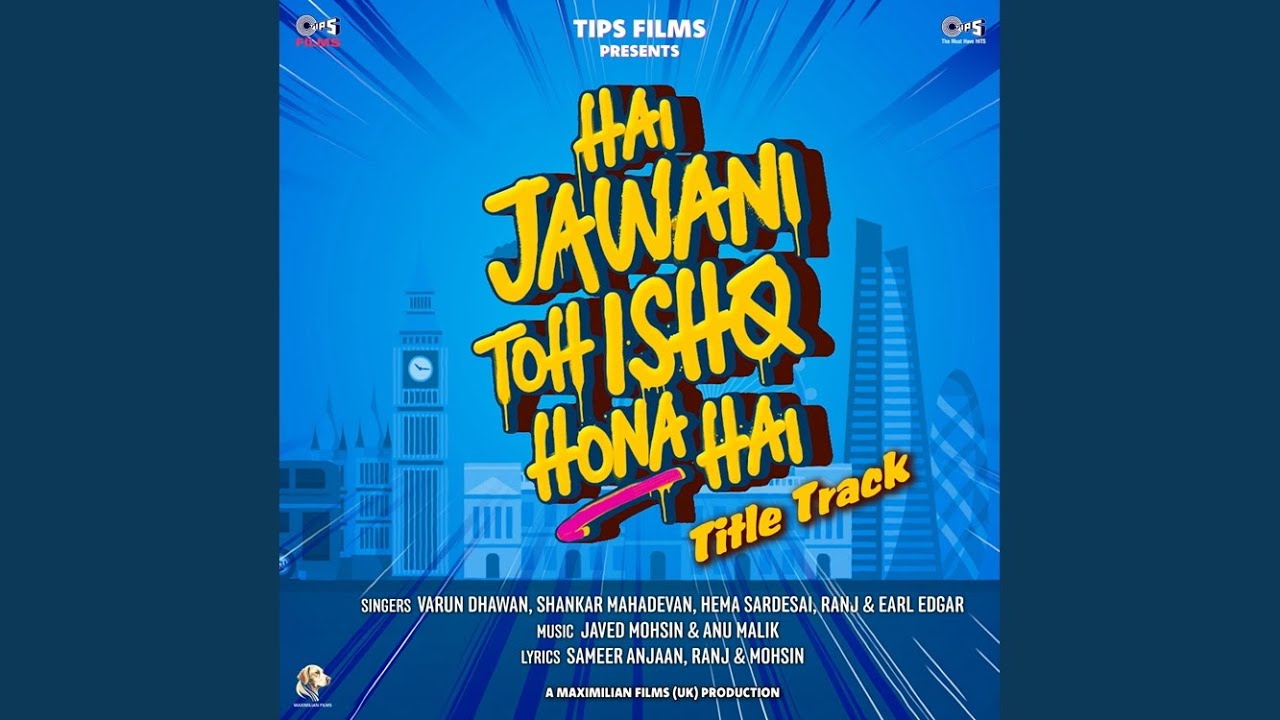 Hai Jawani Toh Ishq Hona Hai (Title Track) Lyrics Translation | Hai Jawani Toh Ishq Hona Hai