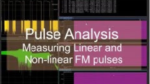Pulse Analysis with VSA 2020 Update 2 Release #09: Non-Linear FM Measurement