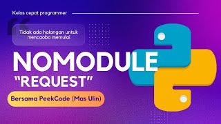 ModuleNotFound No Module named 'request'