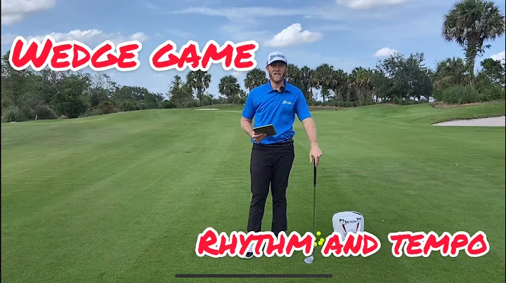 LEARN to keep TEMPO in your WEDGE game