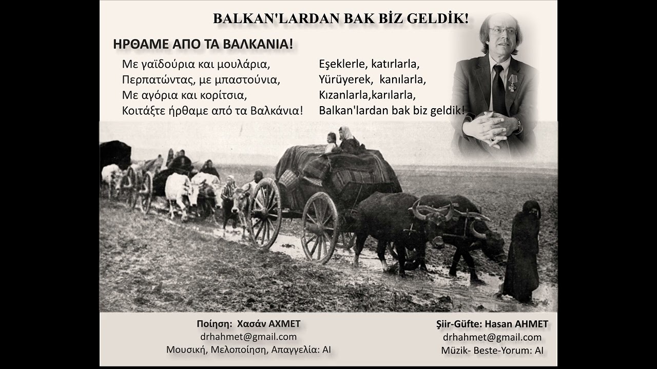 Balkanlardan bak biz geldik- Hasan AHMET