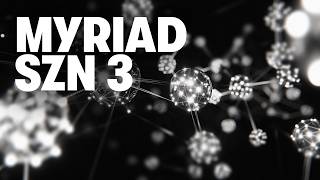 Welcome To Myriad Season 3