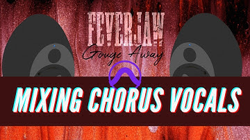 Mixing Feverjaw - Processing for the Chorus Vocals - Part 5