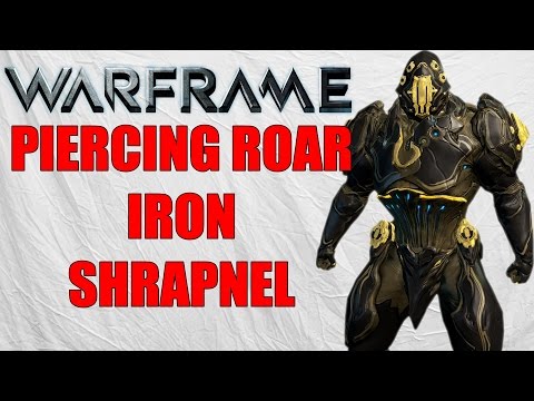 WARFRAME Rhino Pro Build, Piercing Roar & Iron Shrapnel