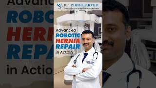 Experience Robotic Hernia Surgery with Dr Parthasarathy | Best Gastro Surgeon in Hyderabad