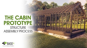 The Cabin Prototype | Structure Assembly Process