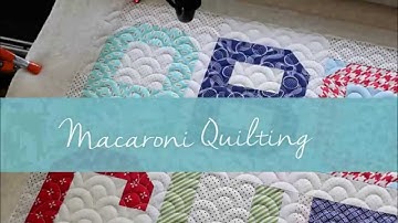 Macaroni Quilting on a Gammill Statler Stitcher