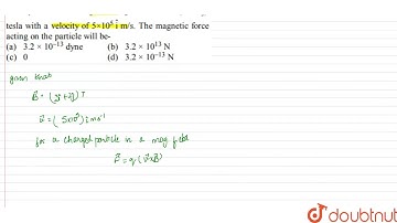An a particle is moving in a magnetic field of `(3 hat(i) + 2 hat (j))` tesla with a velocity of