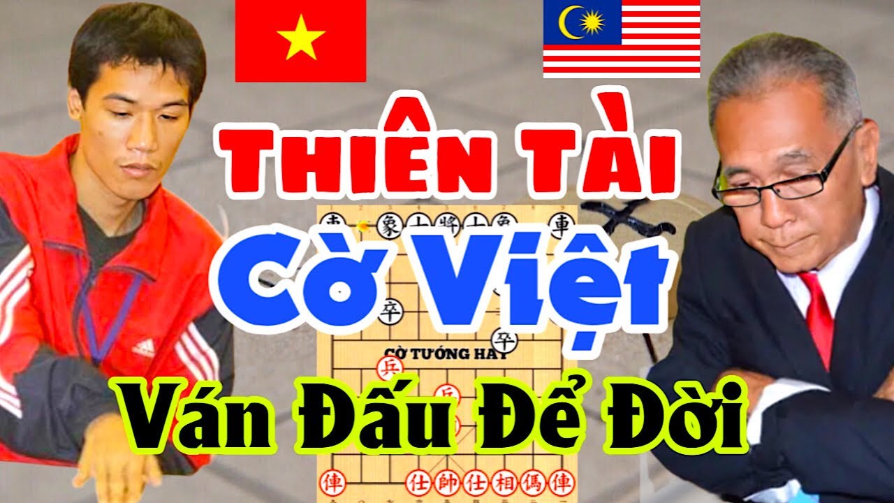Ván đấu để đời của THIÊN TÀI cờ Việt, khiến thế giới nể phục, ghi danh sử sách. Cờ Tướng Hay