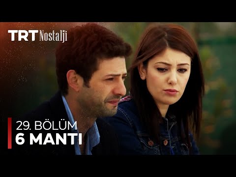 6 Mantı 29. Bölüm