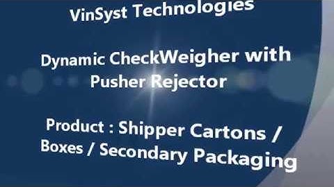 Vinsyst On-Line CheckWeigher for Big Boxes, Shipper Cartons, Gunny Bags
