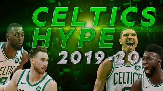 Boston Celtics Hype 2019-20 Season