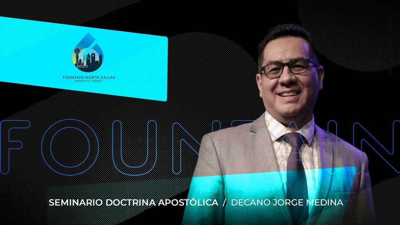 SEMINARIO DOCTRINA APOSTOLICA   Speaker: Decano JORGE MEDINA