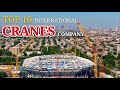 World Top 10 Monster Crane Organisation in 2020