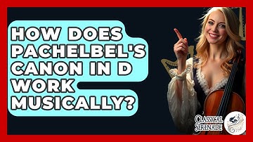 How Does Pachelbel