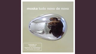 Video thumbnail of "Moska - Pensando em Você"