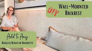 Make a Wall-mounted Padded Backrest for Any Backless Banquette or Built-in Bench!