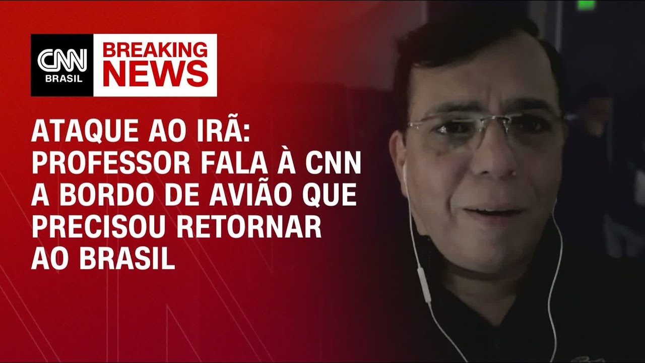Ataque ao Irã: Estava há 8 horas no avião quando anunciaram retorno a SP, diz professor | AGORA CNN