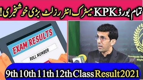 KPK All board matric & Intermediate result 2021 - KPK 9th 10th 11th 12th result 2021 Peshawar result