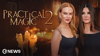 Practical Magic 2 Wraps Filming Nicole Kidman & Sandra Bullock Return