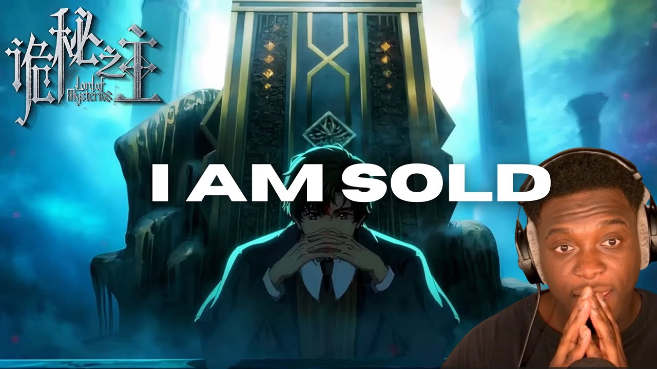 I WILL BE THERE NO MATTER WHAT!!! | Lord of the Mysteries Trailer 1 -- 4 Reaction!!