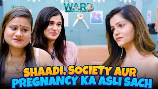 Shaadi, Pregnancy Aur Society Pressure Ne Kaise Badli In Moms Ki Life | The Ward EP 3