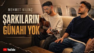 Mehmet Kılınç - Şarkıların Günahı Yok Canlı 🎸