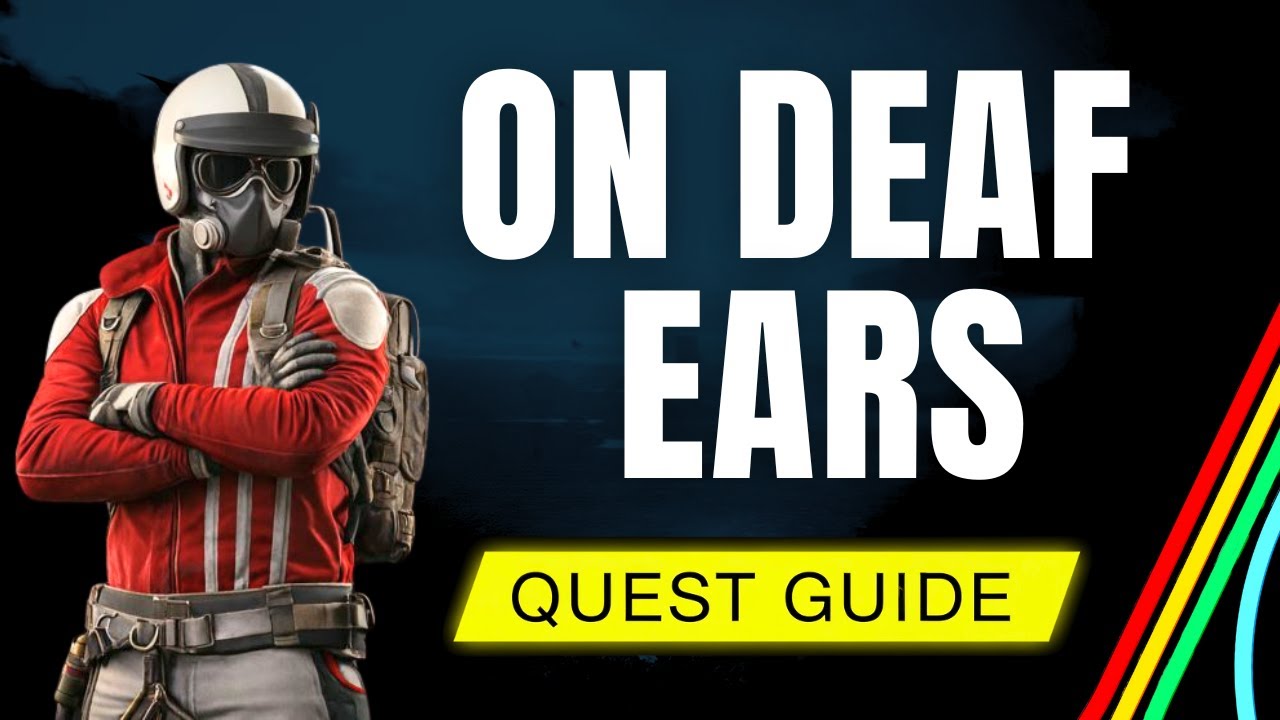 ARC Raiders On Deaf Ears QUICK Guide