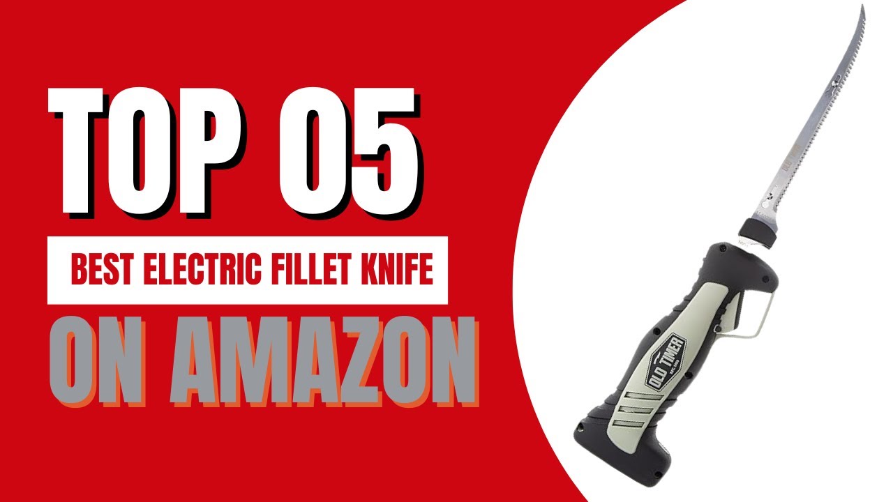 Top 5 Best electric fillet knife On Amazon