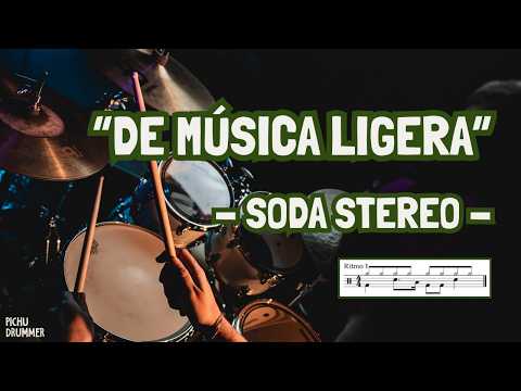 🥁DE MÚSICA LIGERA - Soda Stereo | Drum Cover + Partitura GRATIS (BATERÍA)