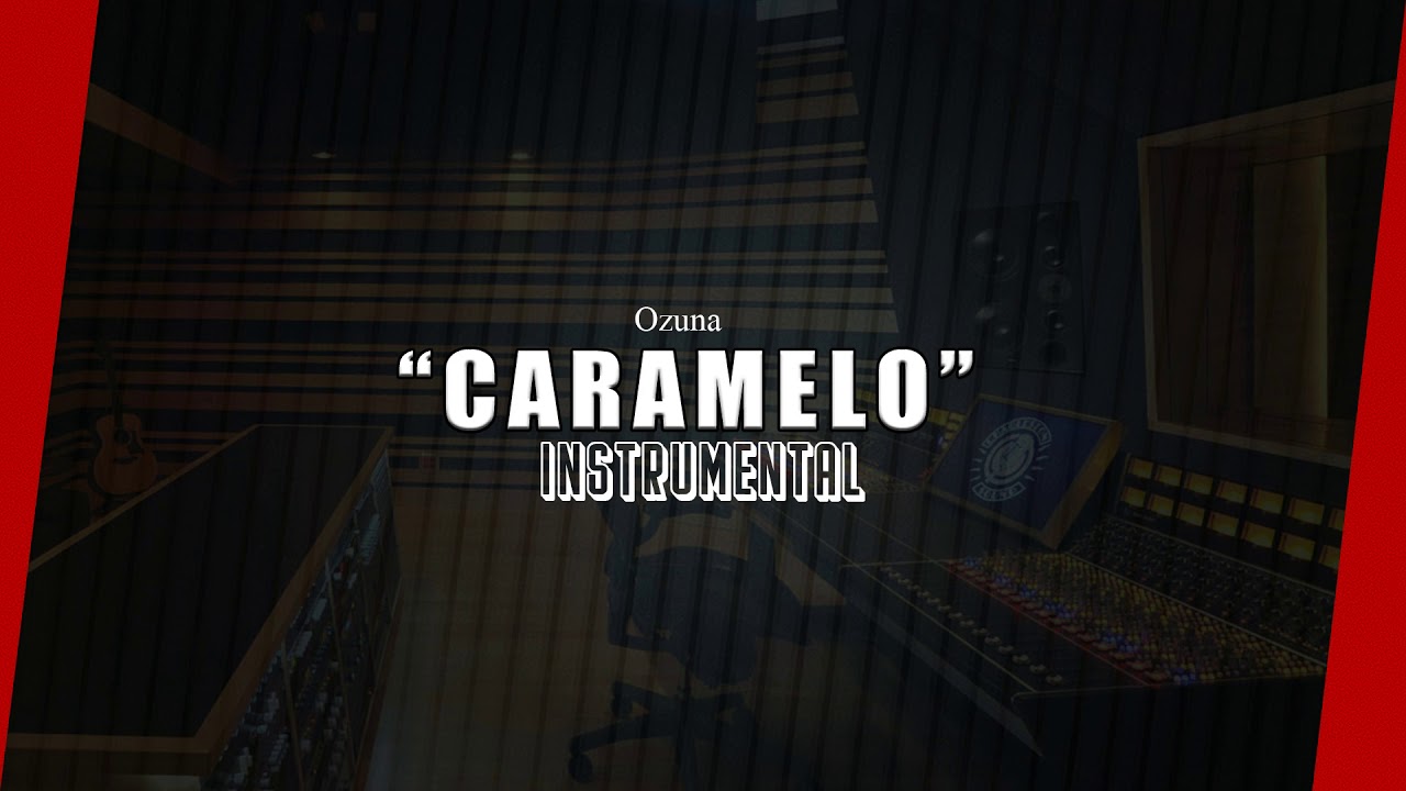 Ozuna - Caramelo (Instrumental)