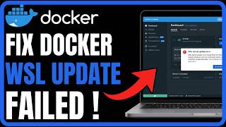 Docker Desktop WSL Update Failed Error: Easy Fix