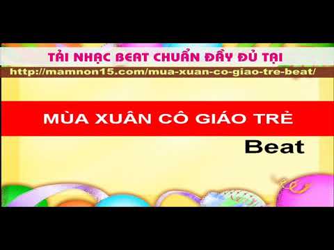 Mùa xuân cô giáo trẻ beat