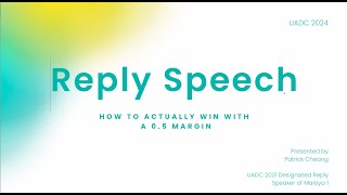Reply Speech: How to Actually Win With a 0.5 Margin by Patrick Cheang