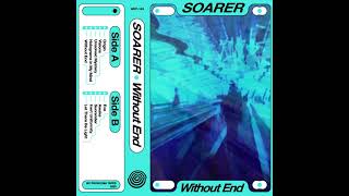 S O A R E R : Without End