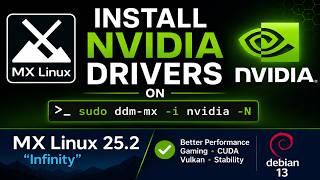 How to Install NVIDIA Drivers on MX Linux 25.2 "Infinity" based on Debian 13.5 Trixie