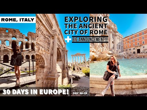 ALL THINGS MUST COME TO AN END + BIG ANNOUNCEMENT! | Rome Italy | VLOG | 30 Days In Europe Day 30-33