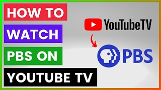 How To Watch PBS On YouTube TV? [in 2025]