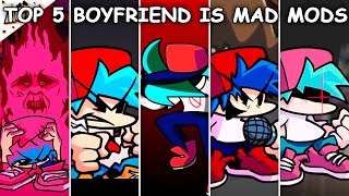 Top 5 Boyfriend is Mad Mods - Friday Night Funkin’ screenshot 3