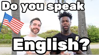 Can Americans Speak REAL English?
