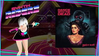 Synth Riders: Dance With The Dead - From Hell (Full Combo-Expert) [Hip Tracking]